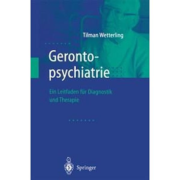 Gerontopsychiatrie, Tilman Wetterling