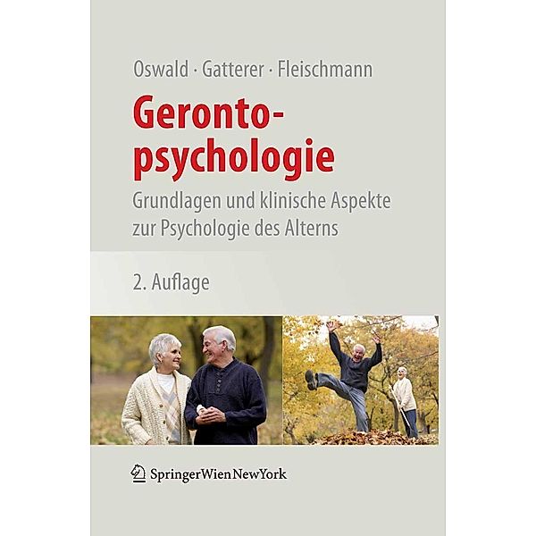 Gerontopsychologie, Wolf-D. Oswald, Gerald Gatterer, Ulrich M. Fleischmann