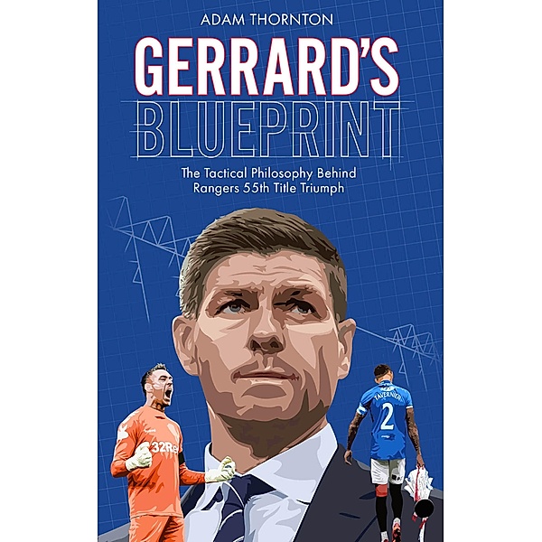 Gerrard's Blueprint / Pitch Publishing, Adam Thornton