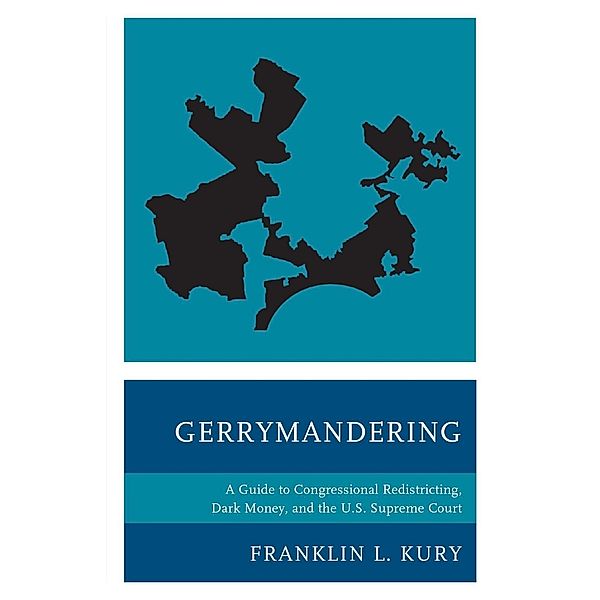Gerrymandering, Franklin L. Kury