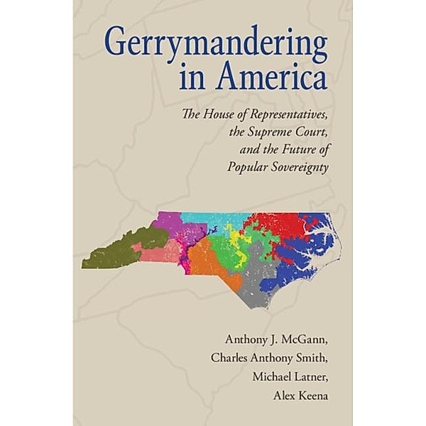 Gerrymandering in America, Anthony J. McGann