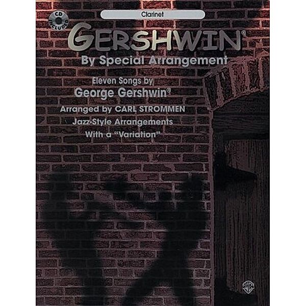 Gershwin by Special Arrangement, Clarinet, w. Audio-CD, George Gershwin