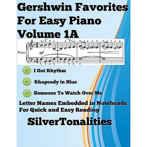 Gershwin Favorites for Easy Piano Volume 1 A, George Gershwin