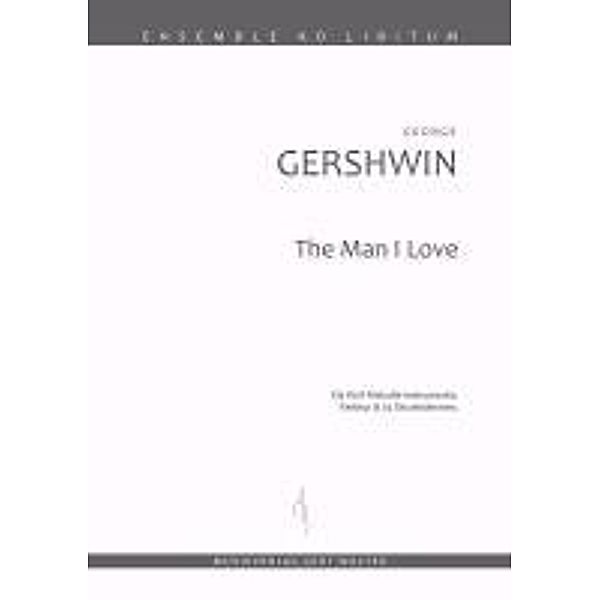 Gershwin, G: Man I Love, George Gershwin