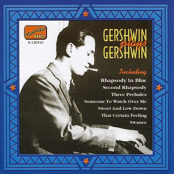 Gershwin Plays Gershwin, George Gershwin