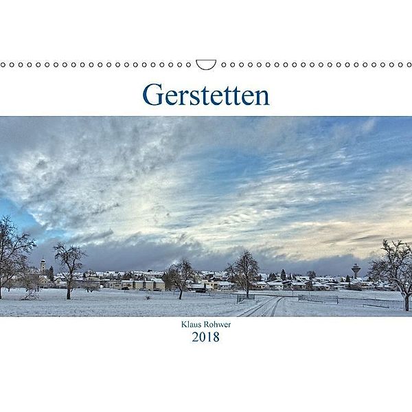 Gerstetten (Wandkalender 2018 DIN A3 quer), Klaus Rohwer