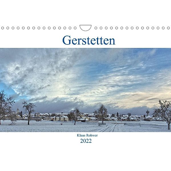 Gerstetten (Wandkalender 2022 DIN A4 quer), Klaus Rohwer