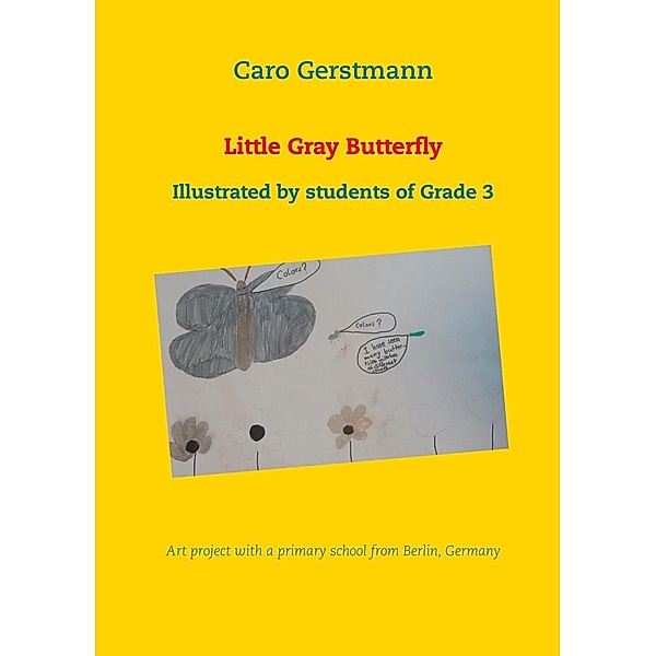 Gerstmann, C: Little Gray Butterfly, Caro Gerstmann