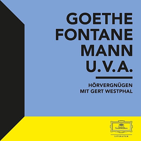 Gert Westphal - Hörvergnügen mit Gert Westphal, Thomas Mann, Oscar Wilde, Erich Kästner, Theodor Fontane, Karl May, Theodor Storm, Gustave Flaubert, Johann Wolfgang Von Goethe, Wilhelm von Kügelgen