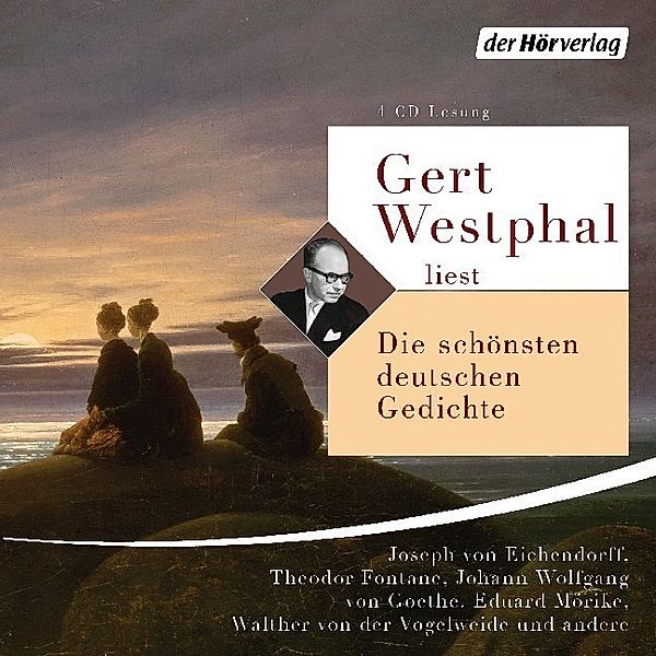 Gert Westphal liest: Die schönsten deutschen Gedichte,4 Audio-CD, Gotthold Ephraim Lessing, Johann Wolfgang von Goethe, Friedrich Schiller, Friedrich Hölderlin, Heinrich Heine, Eduard Mörike, Annette von Droste-Hülshoff, Theodor Storm, Theodor Fontane, Rainer Maria Rilke, Josef Freiherr von Eichendorff