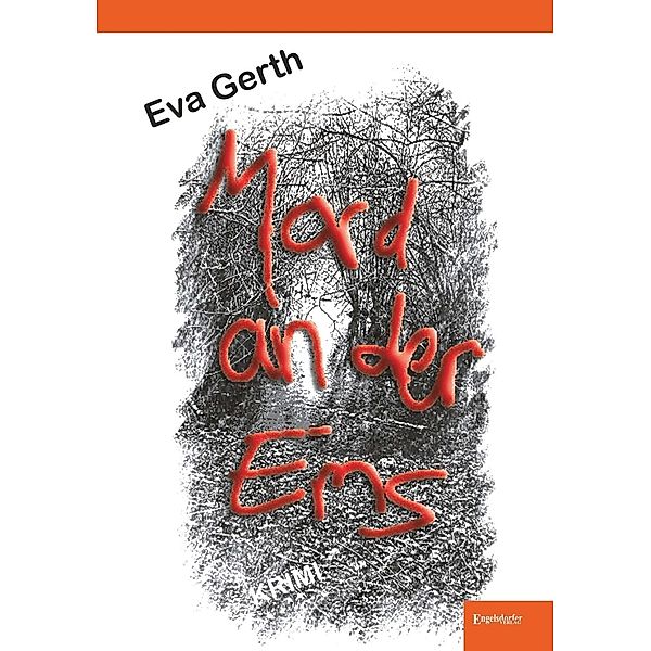 Gerth, E: Mord an der Ems, Eva Gerth