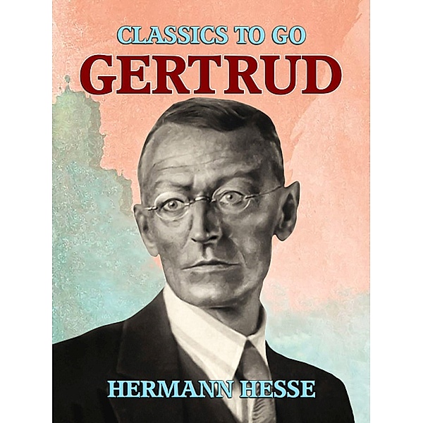 Gertrud, Hermann Hesse