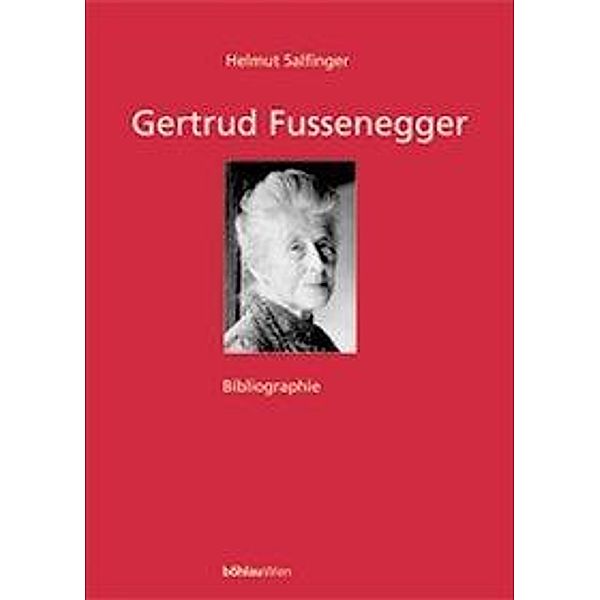 Gertrud Fussenegger, Helmut Salfinger