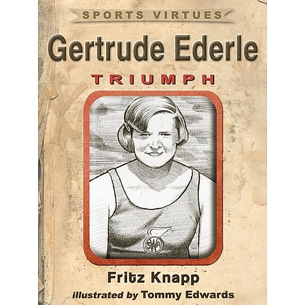 Gertrude Ederle / Price World Publishing, Fritz Knapp