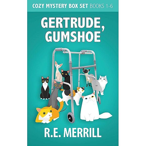 Gertrude, Gumshoe Box Set: Complete Series, R. E. Merrill