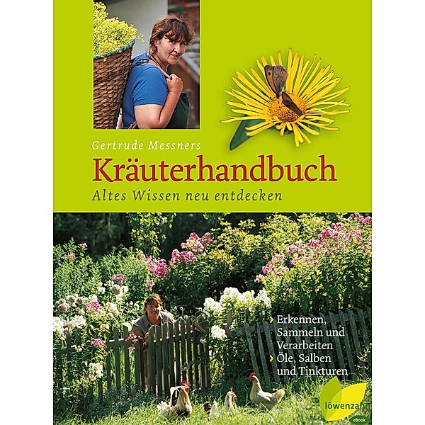 Gertrude Messners Kräuterhandbuch, Gertrude Messner