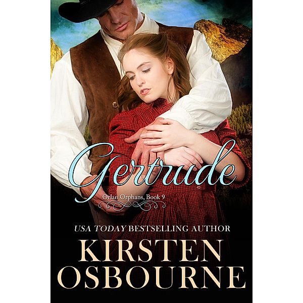 Gertrude (Orlan Orphans, #9) / Orlan Orphans, Kirsten Osbourne