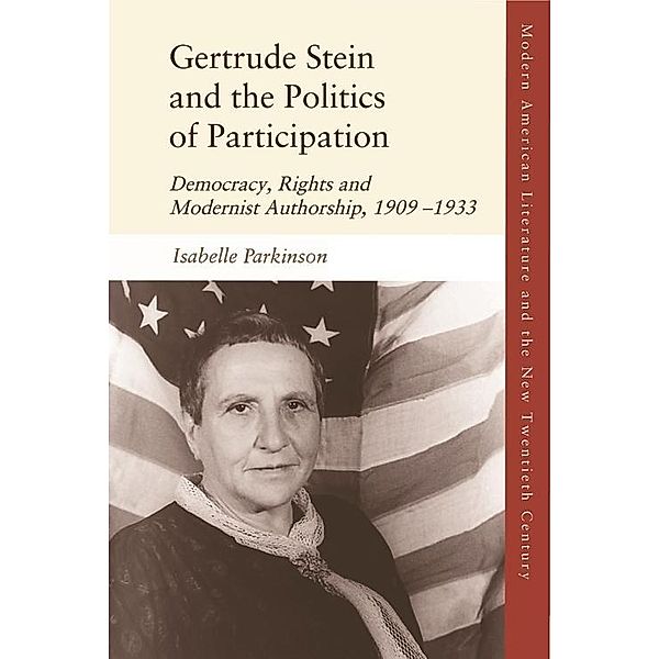 Gertrude Stein and the Politics of Participation, Isabelle Parkinson