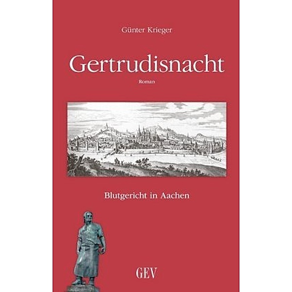Gertrudisnacht, Günter Krieger