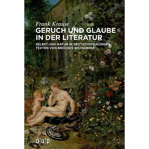 Geruch und Glaube in der Literatur, Frank Krause