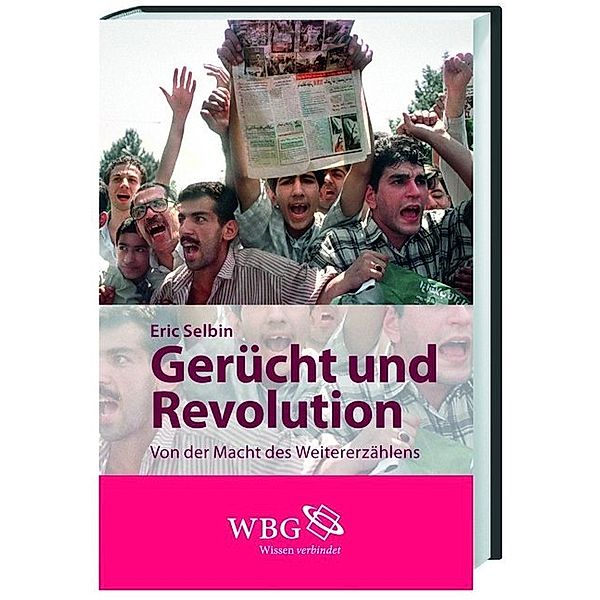 Gerücht und Revolution, Eric Selbin