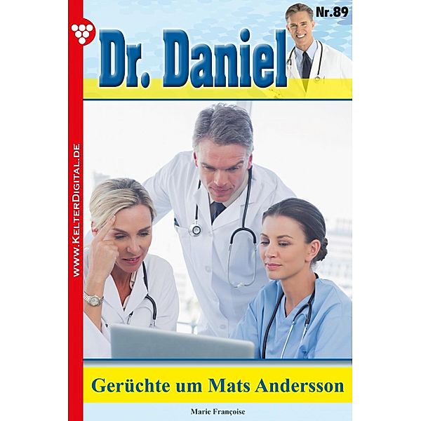Gerüchte um Mats Andersson / Dr. Daniel Bd.89, Marie Francoise
