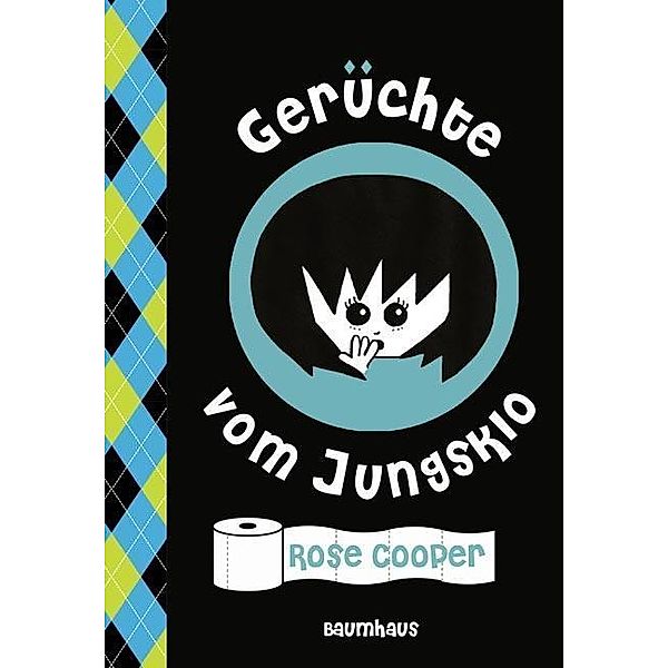 Gerüchte vom Jungsklo / Sofia Bd.2, Rose Cooper