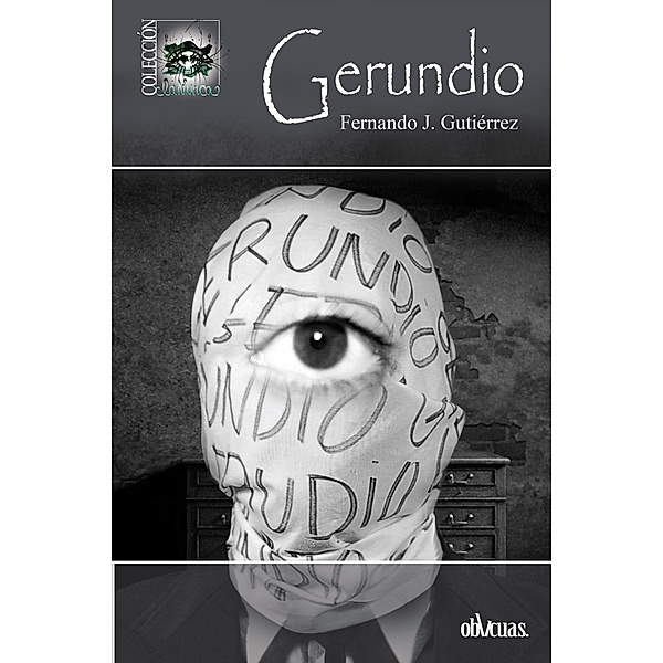 Gerundio / La Nunca Bd.14, Fernando Joaquin Gutiérrez