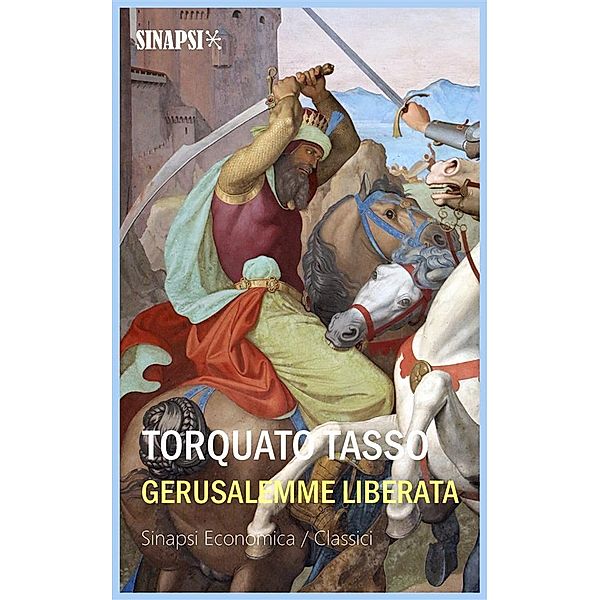 Gerusalemme liberata, Torquato Tasso