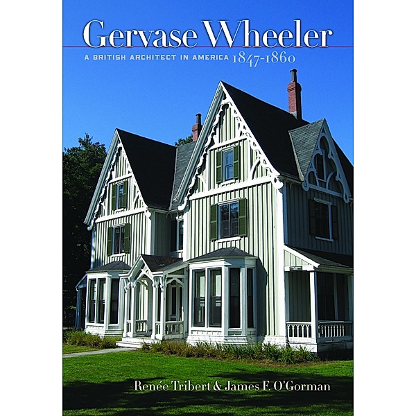 Gervase Wheeler / The Driftless Connecticut Series & Garnet Books, Renée Tribert, James F. O'Gorman