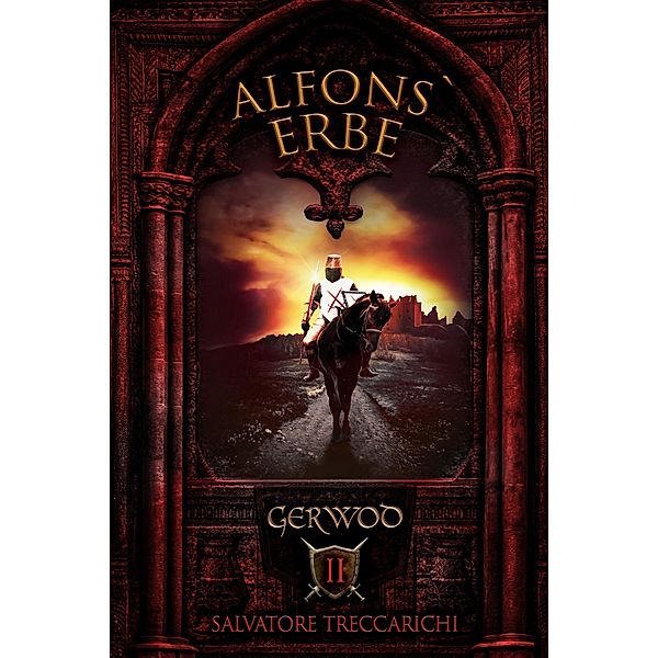 Gerwod II: Alfons´ Erbe / Gerwod-Serie Bd.2, Salvatore Treccarichi