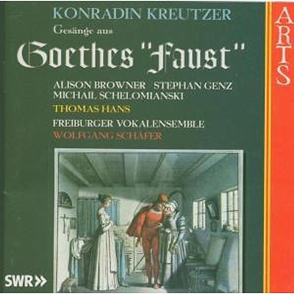 Gesänge Aus Goethes Faust, Freiburger Vokalensemble, Wolfgang Schäfer
