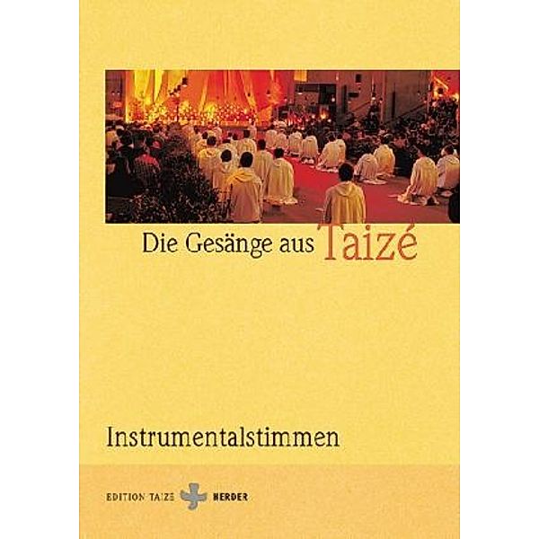 Gesänge aus Taize, Instrumentalstimmen