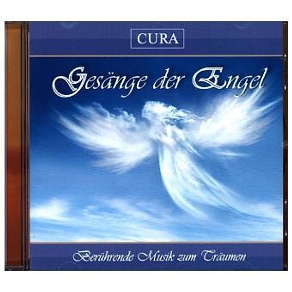 Gesänge der Engel, 1 Audio-CD, Cura