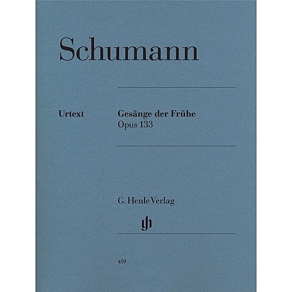 Gesänge der Frühe op.133, Klavier, Robert Schumann - Gesänge der Frühe op. 133