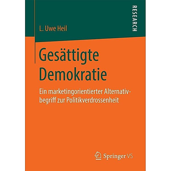 Gesättigte Demokratie, L. Uwe Heil