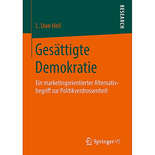 Gesättigte Demokratie, L. Uwe Heil