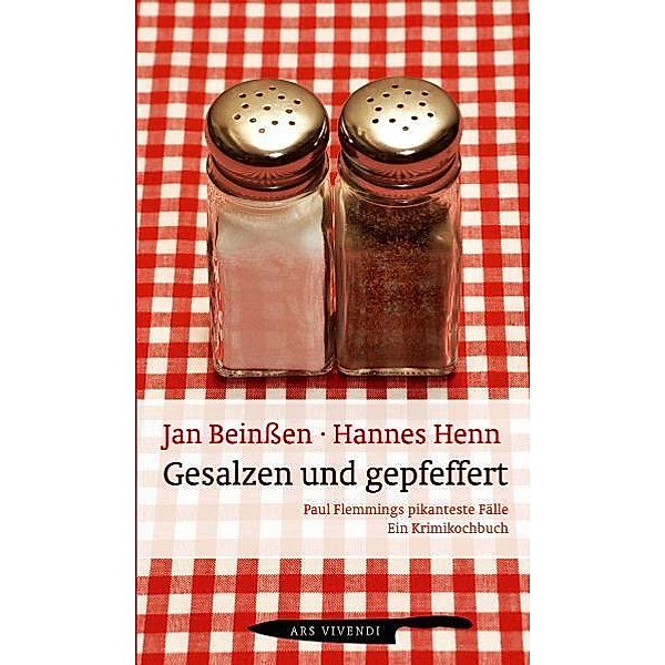 Gesalzen und gepfeffert, Jan Beinssen, Hannes Henn