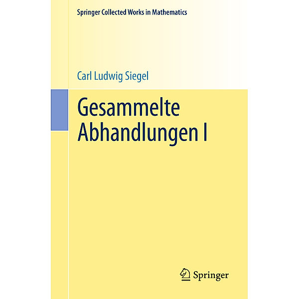 Gesammelte Abhandlungen I, Carl L. Siegel