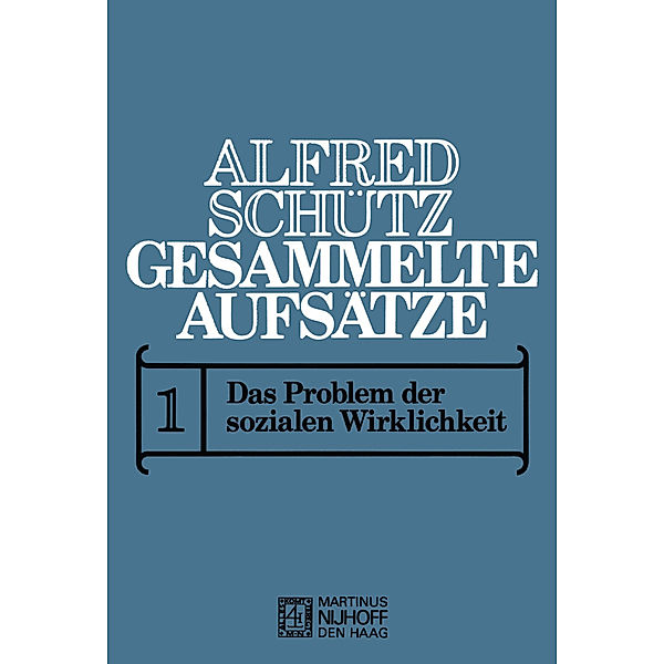 Gesammelte Aufsätze.Bd.1, A. Schutz