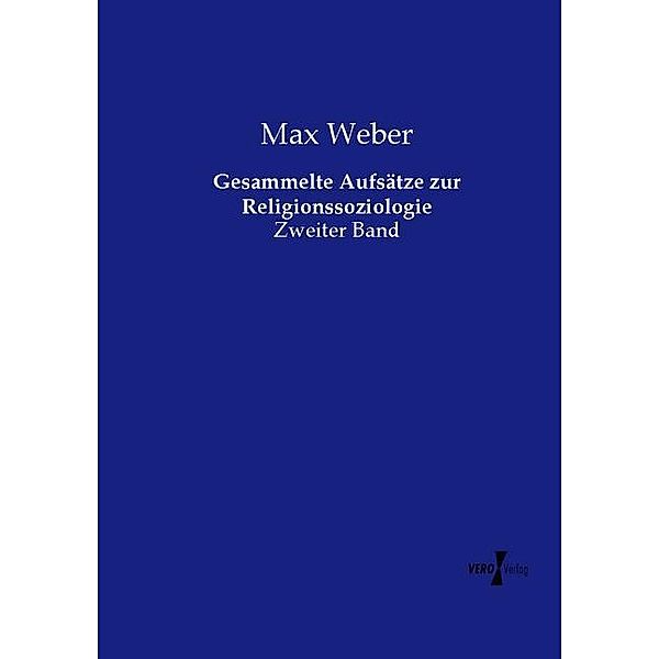 Gesammelte Aufsätze zur Religionssoziologie, Max Weber