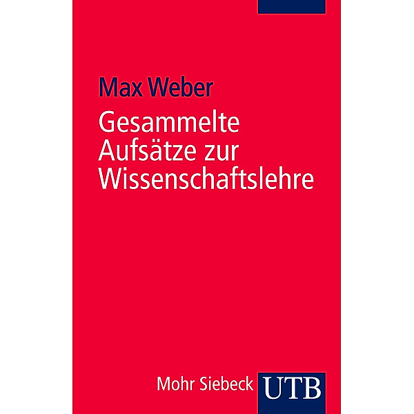 Gesammelte Aufsätze zur Wissenschaftslehre, Max Weber