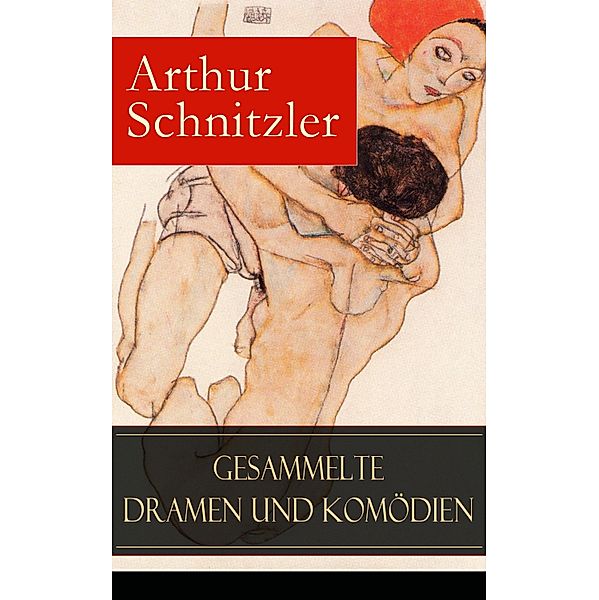 Gesammelte Dramen und Komödien, Arthur Schnitzler