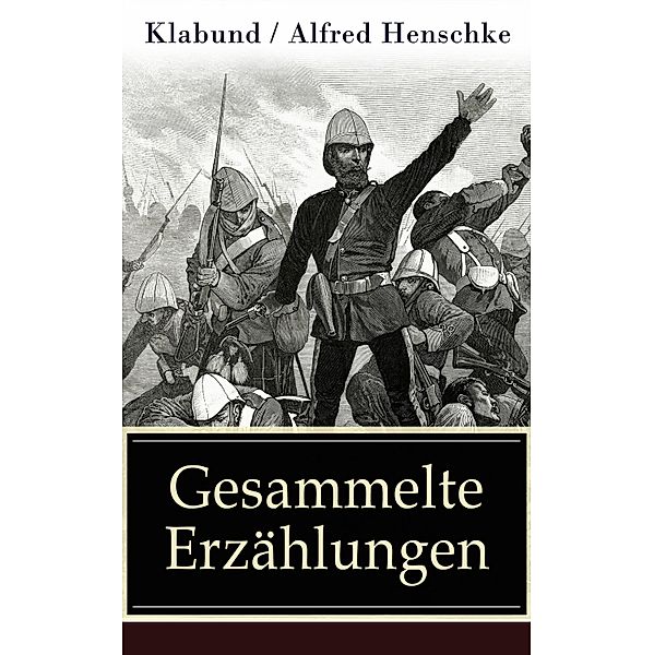 Gesammelte Erzählungen, Klabund, Alfred Henschke