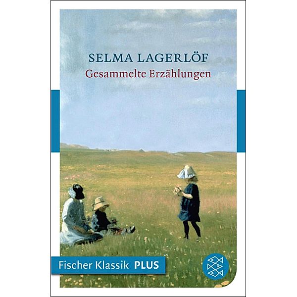 Gesammelte Erzählungen, Selma Lagerlöf