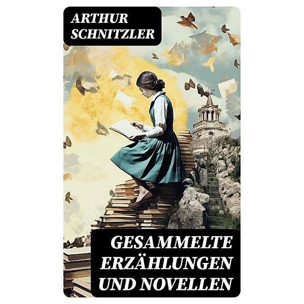 Gesammelte Erzählungen und Novellen, Arthur Schnitzler