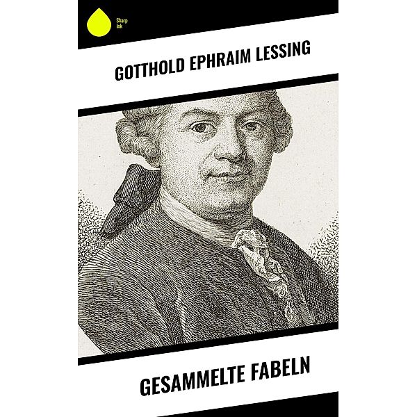 Gesammelte Fabeln, Gotthold Ephraim Lessing