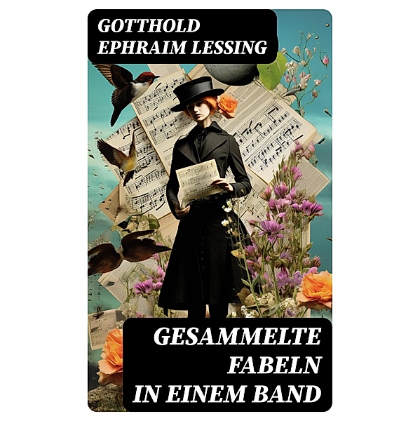 Gesammelte Fabeln in einem Band, Gotthold Ephraim Lessing
