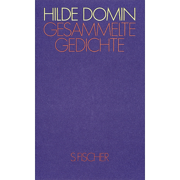 Gesammelte Gedichte, Hilde Domin