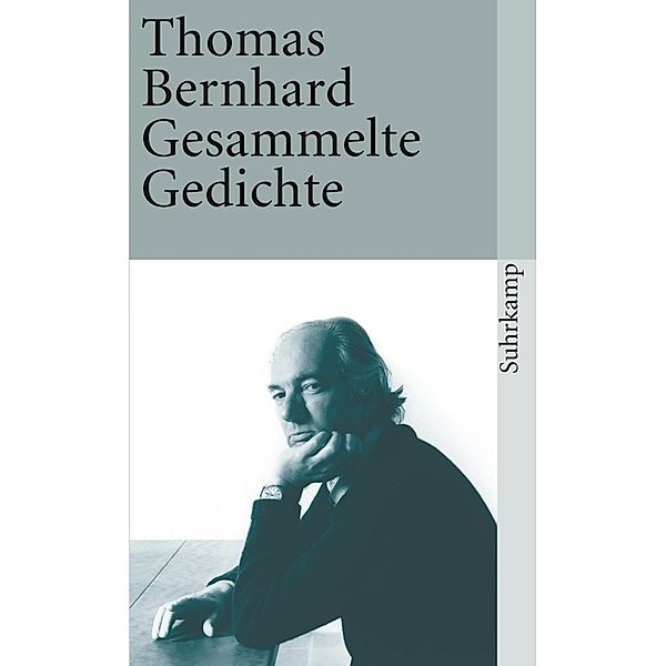 Gesammelte Gedichte, Thomas Bernhard